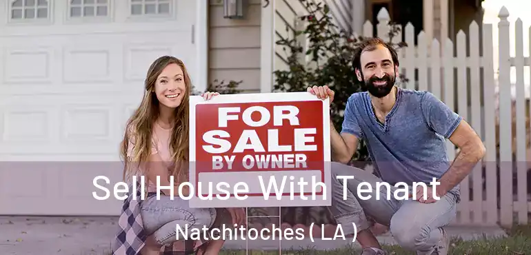  Sell House With Tenant Natchitoches ( LA )