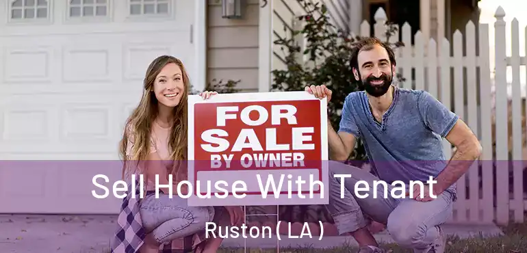  Sell House With Tenant Ruston ( LA )
