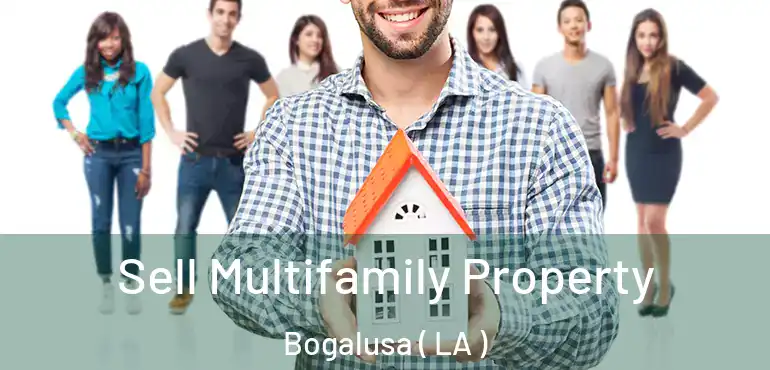  Sell Multifamily Property Bogalusa ( LA )