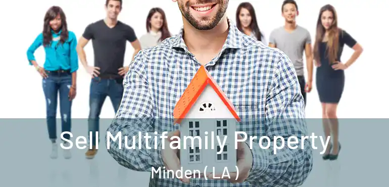  Sell Multifamily Property Minden ( LA )