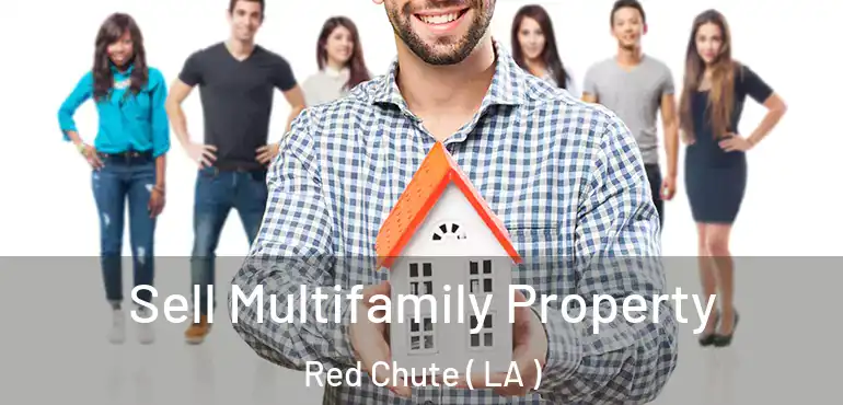  Sell Multifamily Property Red Chute ( LA )