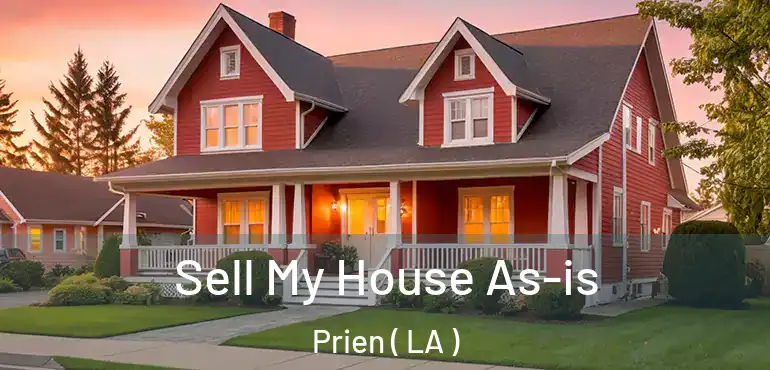  Sell My House As-is Prien ( LA )