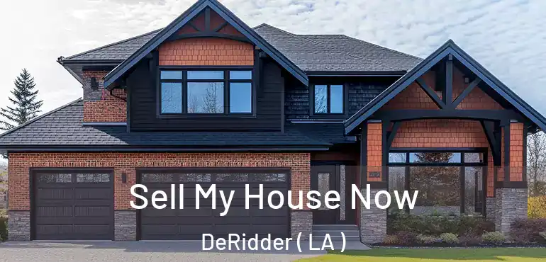  Sell My House Now DeRidder ( LA )