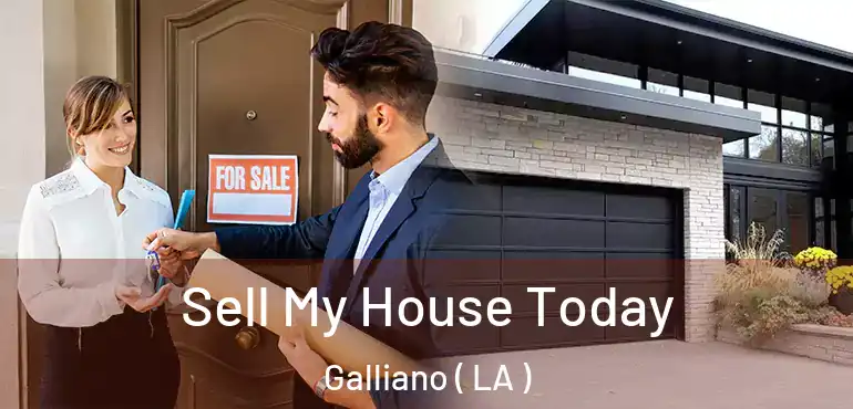  Sell My House Today Galliano ( LA )