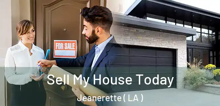  Sell My House Today Jeanerette ( LA )