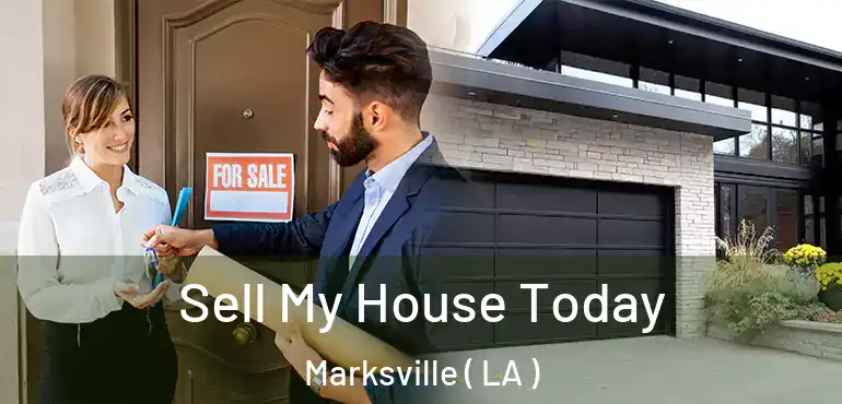  Sell My House Today Marksville ( LA )