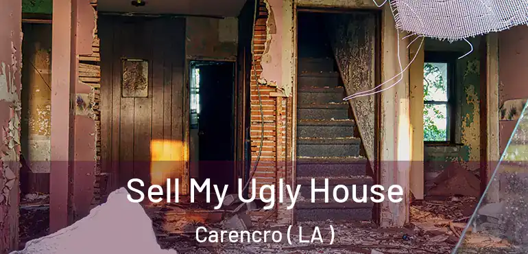  Sell My Ugly House Carencro ( LA )