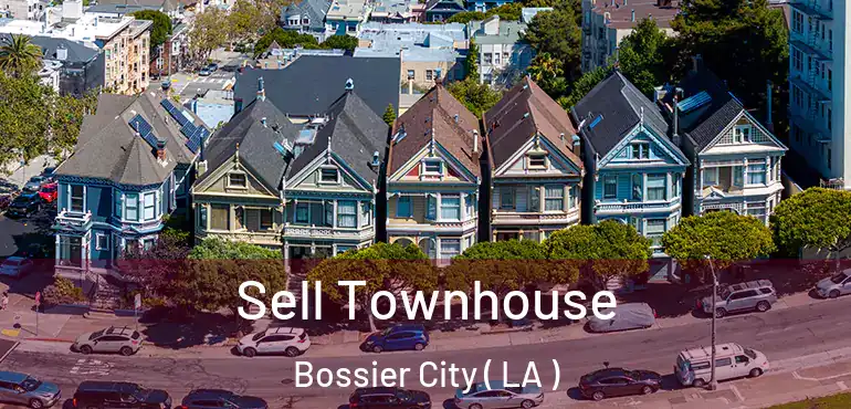  Sell Townhouse Bossier City ( LA )