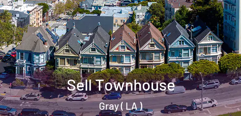  Sell Townhouse Gray ( LA )