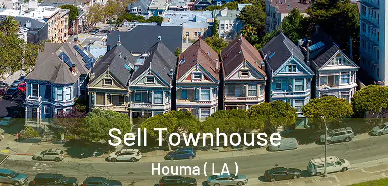  Sell Townhouse Houma ( LA )