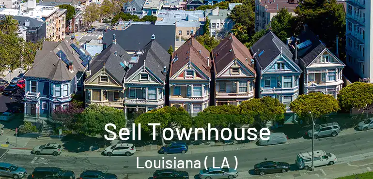  Sell Townhouse Louisiana ( LA )