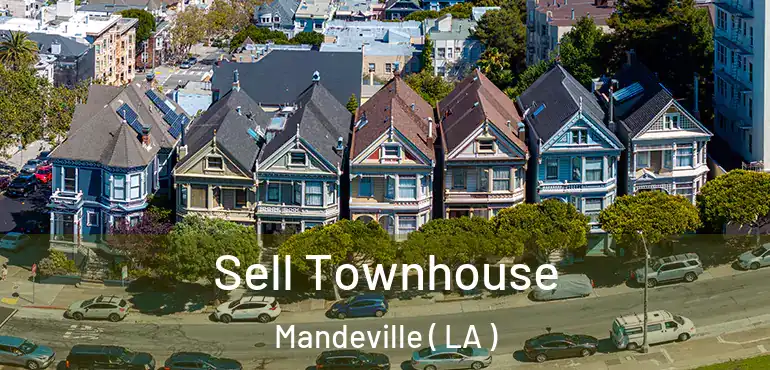  Sell Townhouse Mandeville ( LA )