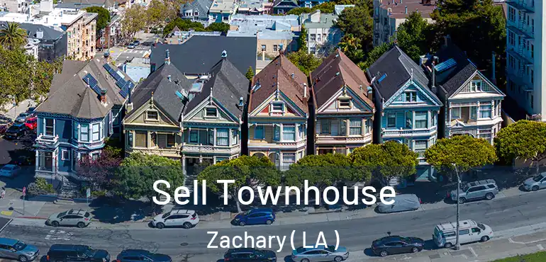  Sell Townhouse Zachary ( LA )