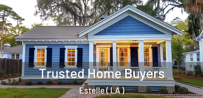  Trusted Home Buyers Estelle ( LA )