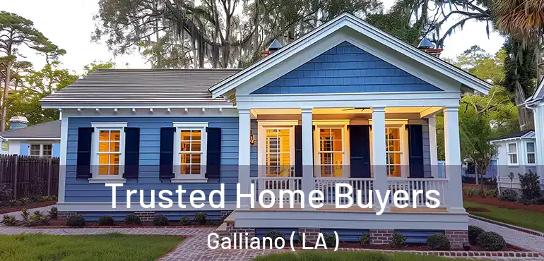  Trusted Home Buyers Galliano ( LA )