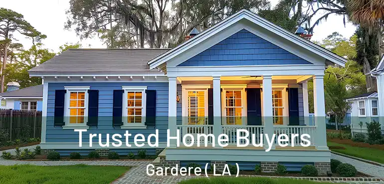  Trusted Home Buyers Gardere ( LA )