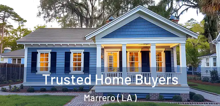  Trusted Home Buyers Marrero ( LA )
