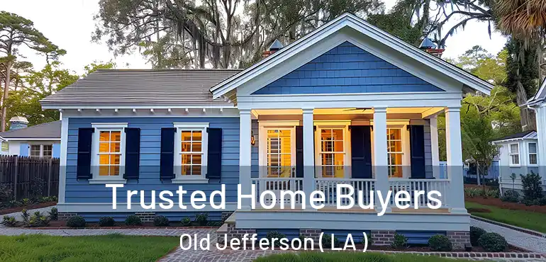  Trusted Home Buyers Old Jefferson ( LA )