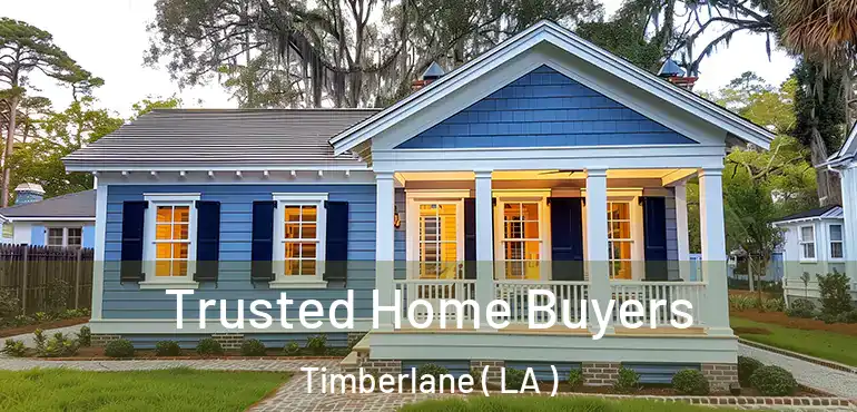  Trusted Home Buyers Timberlane ( LA )