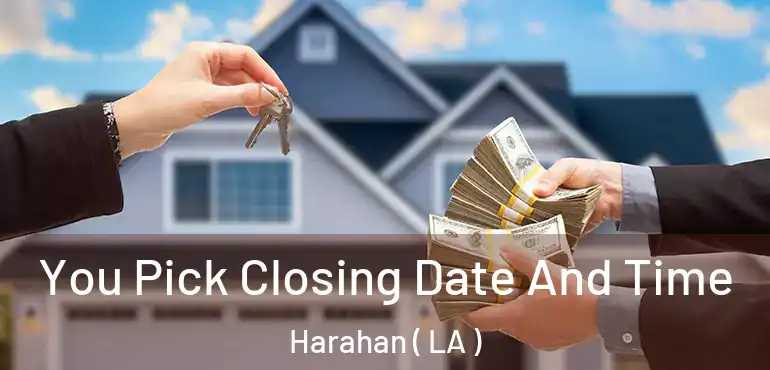  You Pick Closing Date And Time Harahan ( LA )