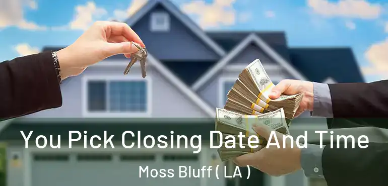  You Pick Closing Date And Time Moss Bluff ( LA )